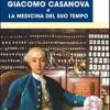 Giacomo Casanova e la medicina del suo tempo