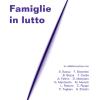 Famiglie in lutto