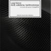Luigi Nono: studi, edizione, testimonianze