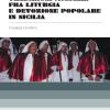 Tradizioni musicali fra liturgia e devozione popolare in Sicilia. Con CD-Audio