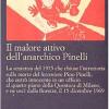 Il Malore Attivo Dell'anarchico Pinelli. Con Videocassetta: 12 Dicembre (lotta Continua. Pier Paolo Pasolini)