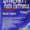 Internet & Posta Elettronica Partendo Da Zero. Windows 7