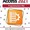 Microsoft Access 2021. Programmazione Vba