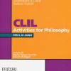 CLIL activities for philosophy. Per la 3 classe delle Scuole superiori. Con espansione online