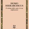 Homo Hierarchicus. Il Sistema Delle Caste E Le Sue Implicazioni