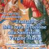 Trattato Della Vera Devozione Alla Santissima Vergine Maria