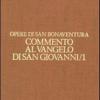 Commento Al Vangelo Di San Giovanni. Cap. 1-10. Vol. Vol. 7.1