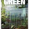 Green Architecture. Ediz. Italiana, Spagnola E Portoghese