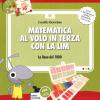 Matematica Al Volo In Terza Con La Lim. La Linea Del 1000 E Altri Strumenti Per Il Calcolo. Con Cd-rom