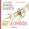 L'incredibile Diario Segreto Di Leonardo. I Geniacci. Ediz. A Colori