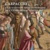 Carpaccio E Gli Scrittori Anglo-americani Dell'ottocento A Venezia