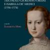 Lettere Tra Paolo Giordano Orsini E Isabella De' Medici (1556-1576)
