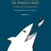 Le Avventure Di Pinocchio. Storia Di Un Burattino. Ediz. Integrale