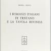 I Romanzi Italiani Di Tristano E La Tavola Rotonda