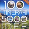 Stati Uniti & Canada. 100 Itinerari. 5000 Idee. Fantastiche Avventure A Piedi E In Bicicletta. Ediz. Illustrata