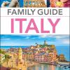 Dk Eyewitness Family Guide Italy [edizione: Regno Unito]