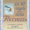 Le 10 Regole Della Ricchezza