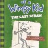 Diary Of A Wimpy Kid. The Last Straw