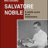 Salvatore Nobile. Il Nobile Cuore Di Un Missionario