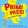 Primi Passi. Nella Lingua Italiana. Per La Scuola Elementare