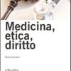 Medicina, Etica E Diritto