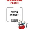 Tintin In Tibet. Un Esercizio Di Semiotica Del Fumetto