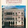 Architettura E Ornamento. La Decorazione Nel Rinascimento Veneziano