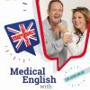 Medical English with John Peter Sloan. Con Audio