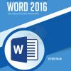 Guida Completa Di Word 2016. Usa Alla Perfezione Word 2016