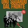 Uno Sguardo Dal Fronte. Ediz. Ampliata