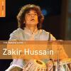 The Rough Guide To Zakir Hussa