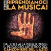 Riprendiamoci La Musica! Dal Folk Alla World Music: Il Percorso Artistico Del Canzoniere Del Lazio