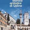 Guida Storico Artistica Di Udine