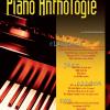 Piano anthologie. 1er anthologie de succs classique, jazz, cinma, pop, chanson franaise