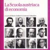 La Scuola Austriaca Di Economia. Album Di Famiglia
