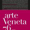 Arte Veneta. Rivista Di Storia Dell'arte (2019). Vol. 76