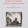 Dante in Svizzera-Dante in der schweiz