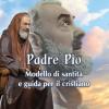 Padre Pio Modello Di Santit E Guida Per Il Cristiano