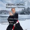 Trong Dong, Rispetto Per L�inverno: I Dodici N?i-c�ng Dinamici