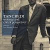 Tancredi. Writings And Critical Perspectives
