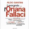 Lavorando con l'Oriana Fallaci