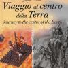 Viaggio Al Centro Della Terra-journey To The Centre Of The Earth
