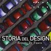 Storia Del Design. Ediz. Illustrata