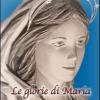 Le Glorie Di Maria. Parte I