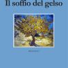 Il Soffio Del Gelso