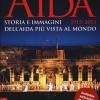 Aida 1913-2013. Storia E Immagini Dell'aida Pi Vista Al Mondo