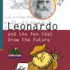 Leonardo And The Pen That Drew The Future
