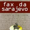 Fax Da Sarajevo