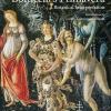 Botticelli's Primavera. A botanical interpretation including astrology, alchemy and the Medici. Ediz. illustrata