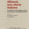 Alfasud, Una Storia Italiana. La Fabbrica Di Pomigliano D'arco Dal Fascismo Alla Globalizzazione